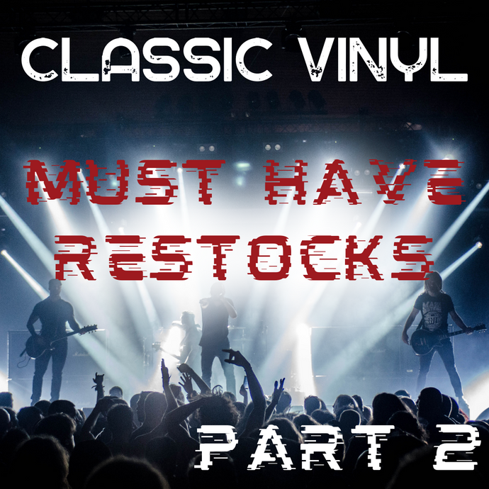 More Classic Vinyl Must-haves.. Restocks - January 2022