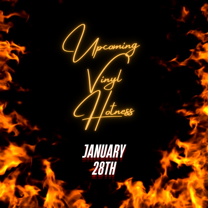Upcoming Vinyl Hotness For January 28
