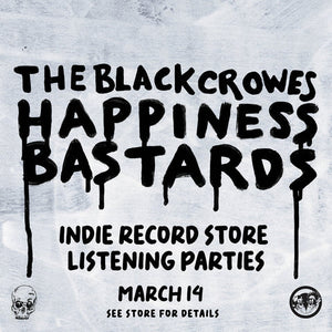 The Black Crowes Listening Party: "Happiness Bastards" - Thursday, March 14 @ 6 PM
