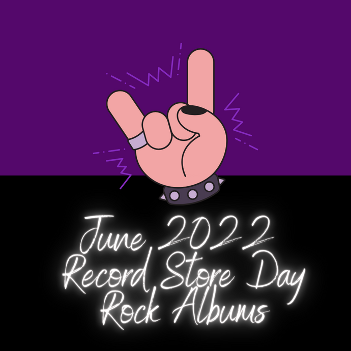 Record Store Day June 2022 Rock Albums
