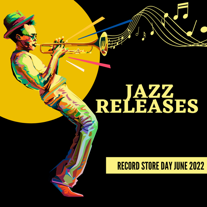 Record Store Day June 2022 Jazz Albums