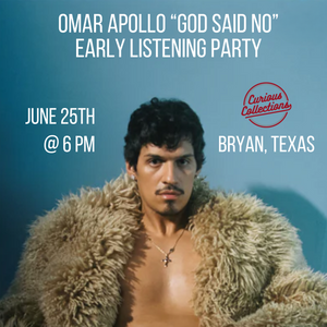 Omar Apollo "God Said No" Early Listening Party - Tuesday, June 25 @ 6 PM