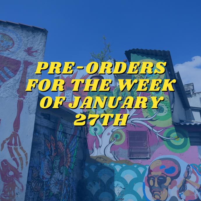 Pre-Orders for the Last Week of January!