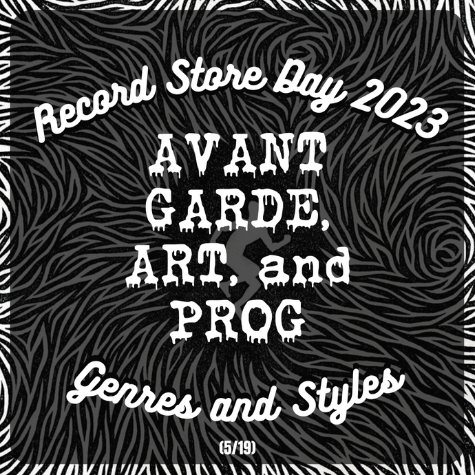 RSD '23 Genres: AVANT GARDE + ART + PROG