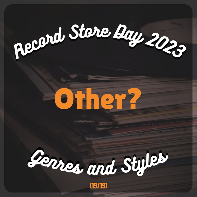 RSD '23 Genres: OTHER