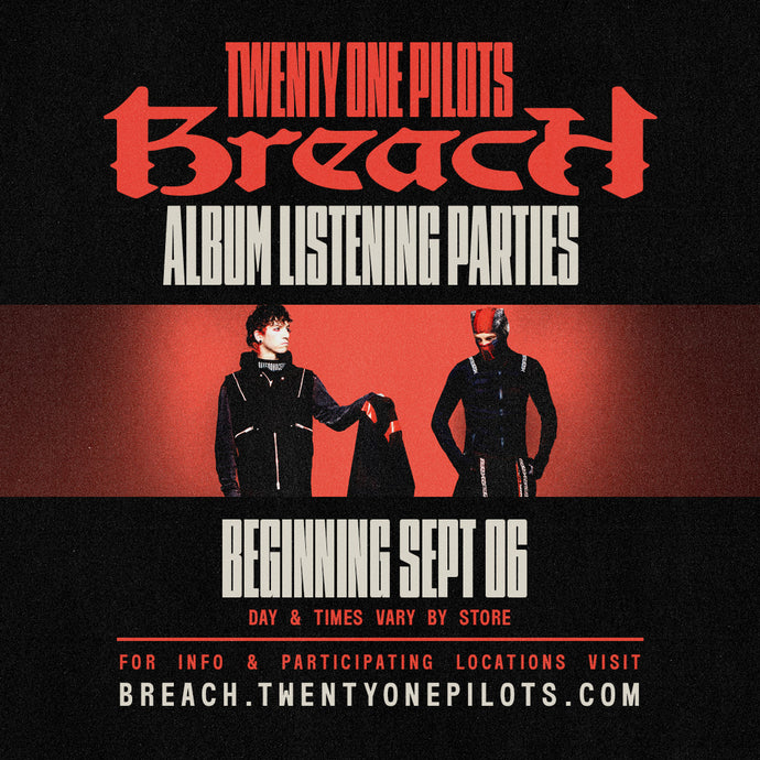 Be the First To Hear "Breach" by Twenty One Pilots at Curious Collections