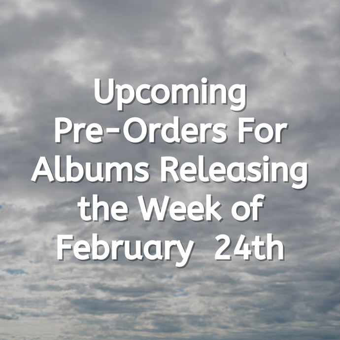 Upcoming Pre-Orders For the Week of February 24th