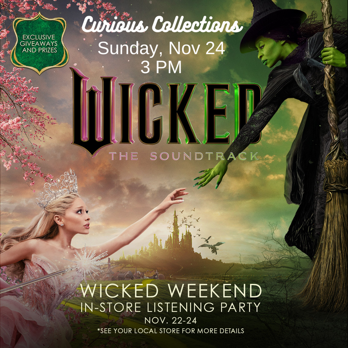 Celebration and Listening Party for Wicked: Sunday, November 24 @ 3 PM