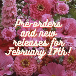 Week of February 17th Pre-Orders Available Now