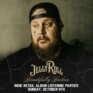 Jelly Roll "Beautifully Broken" Early Listening Party - Sunday, October 6th @ 3 PM