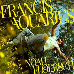 Noah Floersch *  Francis Aquarius [New LP]