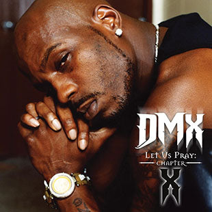 DMX* Let Us Pray: Chapter X [New Vinyl Record LP]