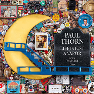 Paul Thorn* Life Is Just A Vapor [Clear Blue LP]