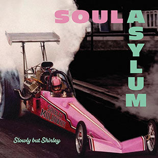 Soul Asylum* Slowly But Shirley [Vinyl Record LP]