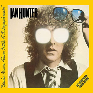 Pre-Order Ian Hunter* You’re Never Alone With A Schizophrenic [Vinyl Record 2 X LP]