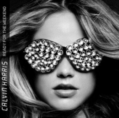 Calvin Harris * Ready For The Weekend [New 2 LP]