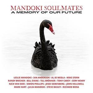 Mandoki Soulmates* A Memory Of Our Future [New CD-Import]