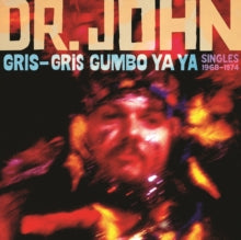 Dr. John * Gris-Gris Gumbo Ya Ya: Singles 1968-1974 [Opaque Purple Vinyl Record 2 LP RSD 2024]