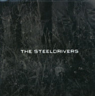 the album cover for The SteelDrivers - The Steeldrivers