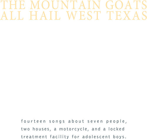 The Mountain Goats * All Hail West Texas [Vinyl Record LP]