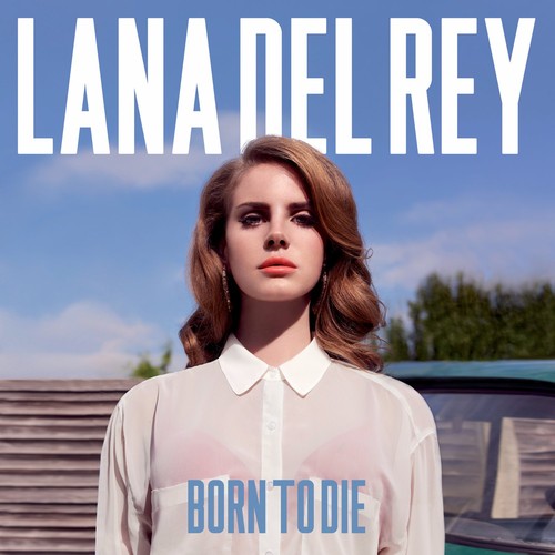 Lana Del Rey * Born To Die [CD]