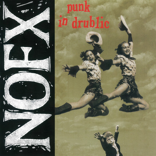 NOFX * Punk In Drublic: 20th Anniversary Reissue [Vinyl]