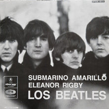 The Beatles : Submarino Amarillo / Eleanor Rigby (7", Single, Mono, Hig)