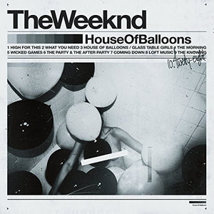 The Weeknd * House Of Balloons [New CD]