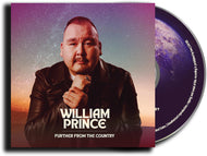 William Prince * Further From the Country [New CD]