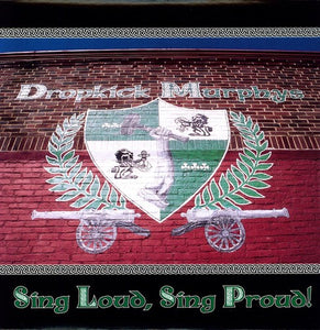 Dropkick Murphys * Sing Loud, Sing Proud [New LP]