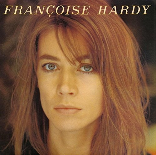 Francoise Hardy * J'Ecoute De La Musique Saoule [New LP]