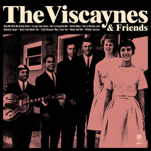 The Viscaynes * The Viscaynes & Friends [LP]