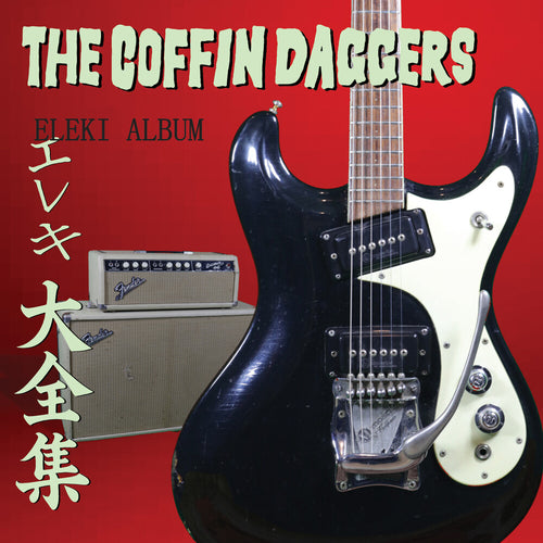 the album cover for The Coffin Daggers - Eleki Album