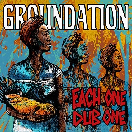 Pre-Order: Groundation * Each One Teach One [Deluxe] (Can)