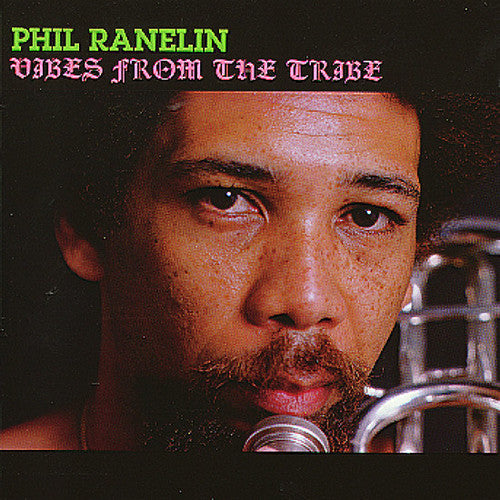 Pre-Order: Phil Ranelin * Vibes From The Tribe [180 Gram]