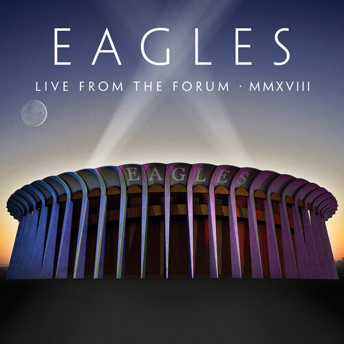 Eagles * Live From The Forum MMXVIII [Used 2 LP]