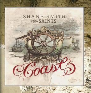 Shane Smith & The Saints * Coast [Colored Vinyl Record 2 LP or CD]