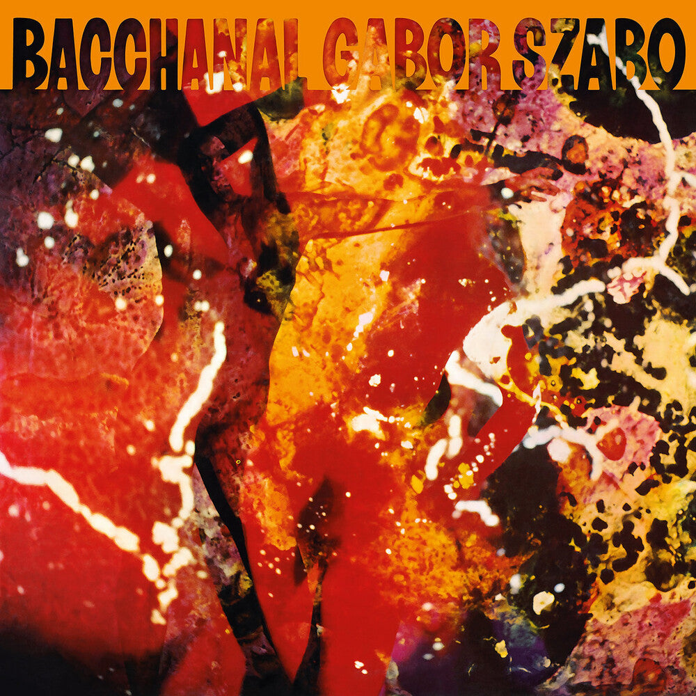 Pre-Order: Gabor Szabo * Bacchanal (Bonus Tracks) [Reissue]