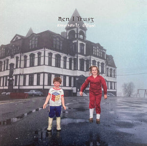 Men I Trust * Untourable Album (Import) [New LP]