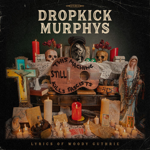 Dropkick Murphys * This Machine Still Kills Fascists [New CD]