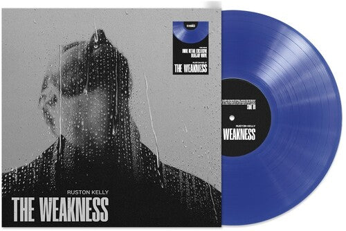 Ruston Kelly * Weakness [Bluejay IEX LP]