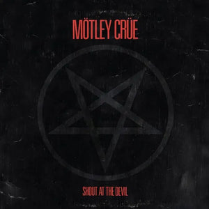 Motley Crue * Shout at the Devil [Vinyl Record]