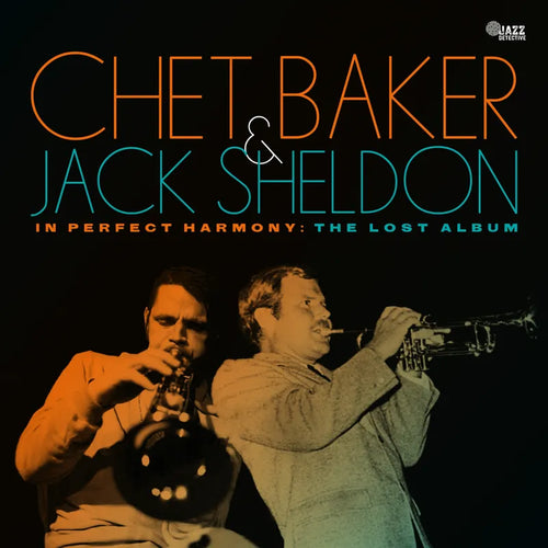 Chet Baker / Jack Sheldon * In Perfect Harmony: The Lost Album [Vinyl LP RSD 2024]