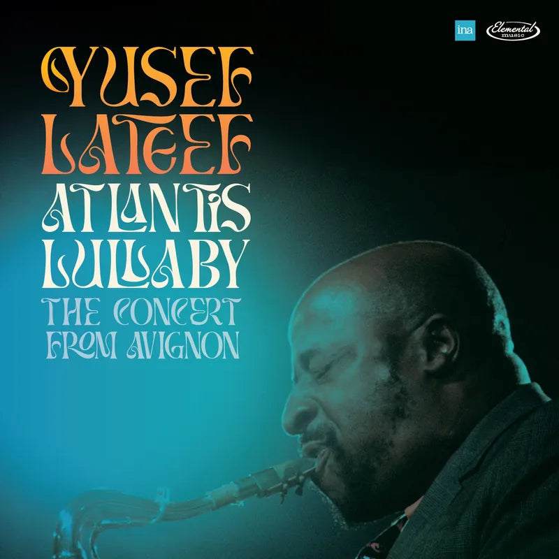 Yusef Lateef * Atlantis Lullaby: The Concert From Avignon [Vinyl 2x LP RSD 2024]