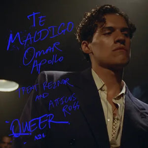 Omar Apollo, Trent Reznor and Atticus Ross* Te Maldigo (From "Queer") [7" LP RSD 2025]