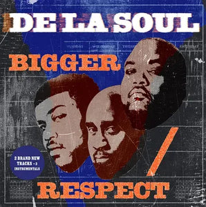 De La Soul* Bigger / Respect [2 X 7" LP RSD 2025]