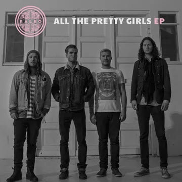 Kaleo * All The Pretty Girls (10th Anniversary) [EP RSD 2025]