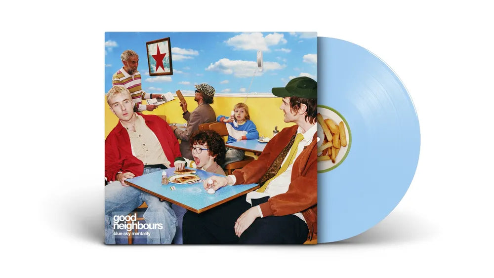 Good Neighbours * Blue Sky Mentality [Blue Sky Colored Vinyl]