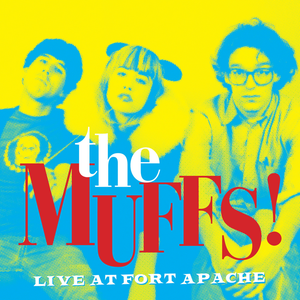 Muffs, The * Live At Fort Apache [RSD 2026] – Curious Collections