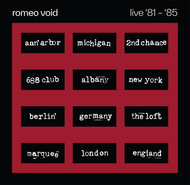 the album cover for Romeo Void - The Best Of Romeo Void Live '81-'85 [RSD 2026]